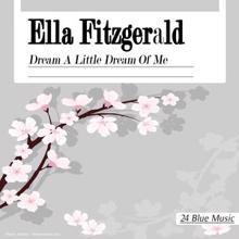 Ella Fitzgerald: Dream a Little Dream of Me