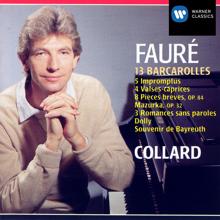 Jean Philippe Collard: Fauré: Barcarolles, Impromptus, Valses-caprices, Romances sans paroles, Dolly, Souvenir de Bayreuth...