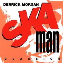 Derrick Morgan: Ska Man Classics