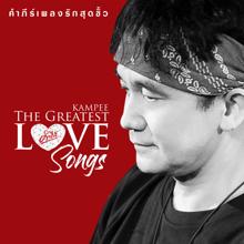 Pongsit Kampee: Kampee The Greatest Love Songs