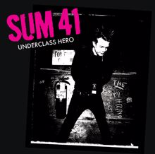 Sum 41: Underclass Hero