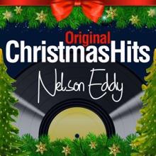 Nelson Eddy: Original Christmas Hits