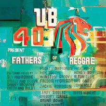 UB40: UB40 Present The Fathers Of Reggae