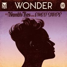 Naughty Boy: Wonder (feat. Emeli Sandé)