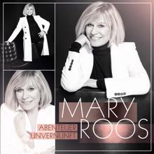 Mary Roos: Abenteuer Unvernunft