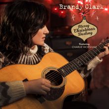 Brandy Clark: Merry Christmas Darling (feat. Charlie Worsham)