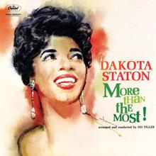 Dakota Staton: More Than The Most