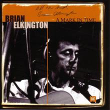 Brian Elkington: A Mark In Time