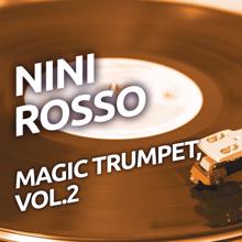 Nini Rosso: Nini Rosso - Magic Trumpet, Vol. 2