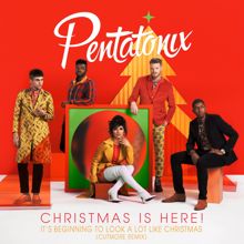 Pentatonix: It's Beginning To Look A Lot Like Christmas (Cutmore Remix)