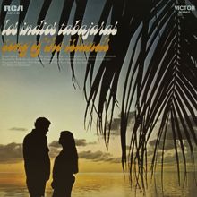 Los Indios Tabajaras: Hawaiian Wedding Song (Ke Kali Nei Au)