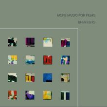 Brian Eno: More Music For Films