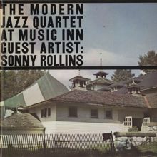 The Modern Jazz Quartet: Live At Music Inn with Sonny Rollins