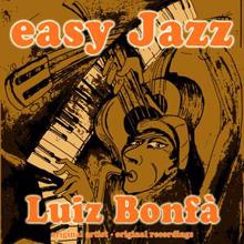 Luiz Bonfá: Easy Jazz