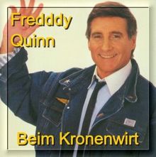 Freddy Quinn: Beim Kronenwirt