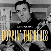 Carl Perkins: Boppin' the Blues