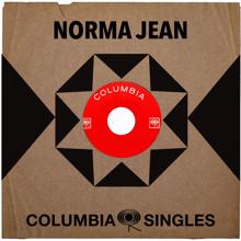 Norma Jean: Columbia Singles