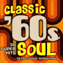 Detroit Soul Sensation: Classic 60s Soul - 30 Super Hits