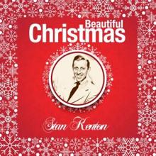 Stan Kenton & His Orchestra: Beautiful Christmas