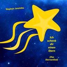 Stephen Janetzko: Ich schenk dir einen Stern (Light Rock Remix Halbplayback)