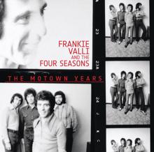 Frankie Valli And The Four Seasons: The Motown Years