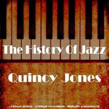 Quincy Jones & Roy Haynes: Jones Bones (Remastered)