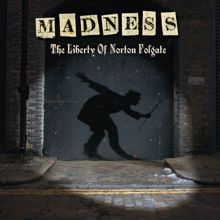 Madness: The Liberty of Norton Folgate (Expanded Edition)