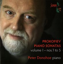 Peter Donohoe: Prokofiev: Piano Sonatas, Vol. 1