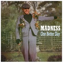 Madness: One Better Day