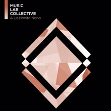 Music Lab Collective: A La Nanita Nana (arr. guitar)