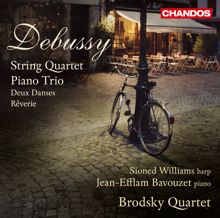 Brodsky Quartet: Debussy: String Quartet - Piano Trio - 2 Danses - Rêverie