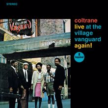 John Coltrane: Live At The Village Vanguard Again!