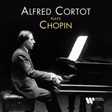 Alfred Cortot: Alfred Cortot Plays Chopin