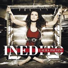 Laura Pausini: Inedito