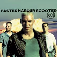 Scooter: Fasterharderscooter