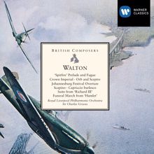 Sir Charles Groves: Walton: Spitfire Prelude & Fugue etc