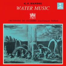 Jean-Francois Paillard: Handel: Water Music, Suite No. 1 in F Major, HWV 348: I. Overture