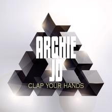 Archie JD: Clap Your Hands