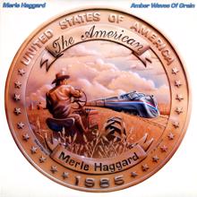 Merle Haggard: Amber Waves of Grain