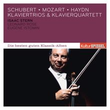 Isaac Stern: Schubert: Piano Trio No. 1 - Mozart: Piano Quartet No. 2 - Haydn: Piano Trio No. 10