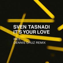 Sven Tasnadi: It's Your Love