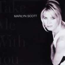 Marilyn Scott: Take Me With You