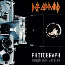 Def Leppard: Photograph (Rough Mix Version) (PhotographRough Mix Version)