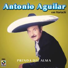 Antonio Aguilar: Prenda del Alma