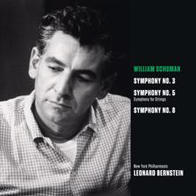 Leonard Bernstein: Schuman: Symphonies Nos. 3, 5 & 8