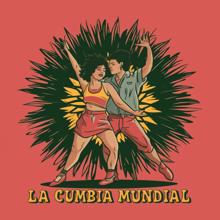 America Latina: La Cumbia Mundial Vol. 2