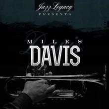 Miles Davis: Jazz Legacy