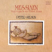 Peter Serkin: Messiaen: Vingt Regards sur l'Enfant-Jésus (Remastered)