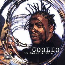 Coolio: It Takes A Thief