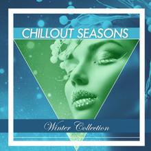 Various Artists: Chillout Seasons - Winter Collection